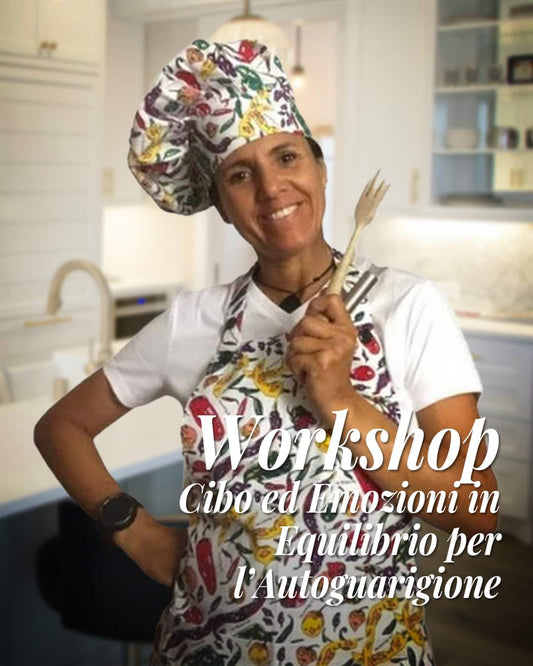 Workshop - Cibo ed Emozioni in Equilibrio per l’Autoguarigione